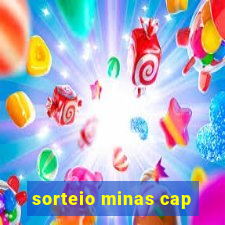 sorteio minas cap